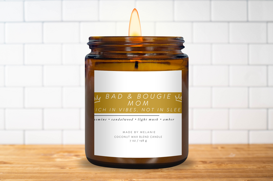 Bad & Bougie Mom Candle | Egyptian Amber