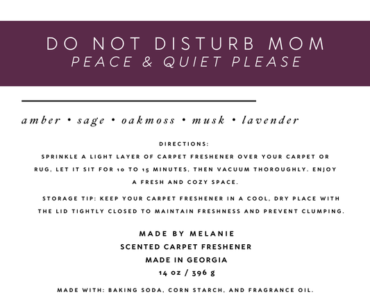 Do Not Disturb Mom - Carpet Freshener