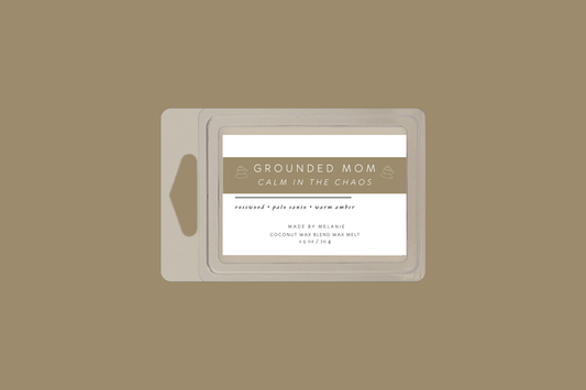Grounded Mom Wax Melt | Rosewood + Patchouli + Amber